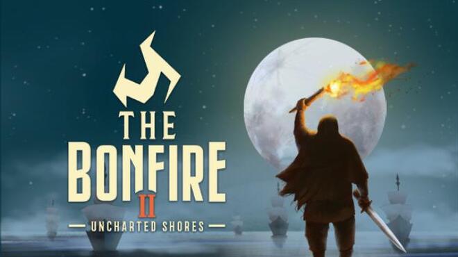 The Bonfire 2: Uncharted Shores Free Download