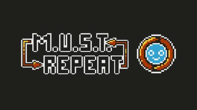 M.U.S.T. Repeat Free Download