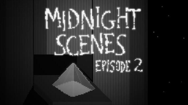 Midnight Scenes Episode 2 (Special Edition) Free Download