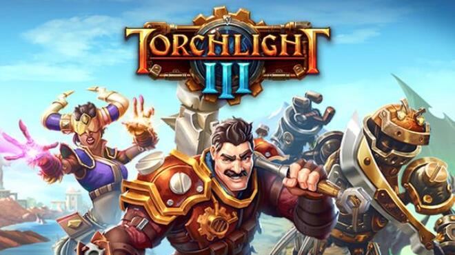 Torchlight III Free Download