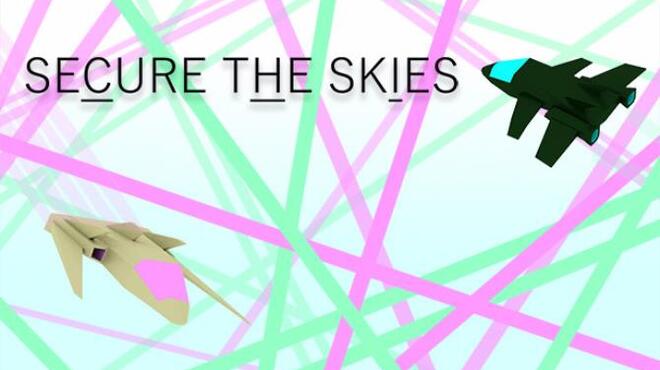 Secure the Skies Free Download