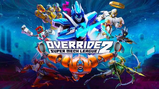 Override 2: Super Mech League Free Download