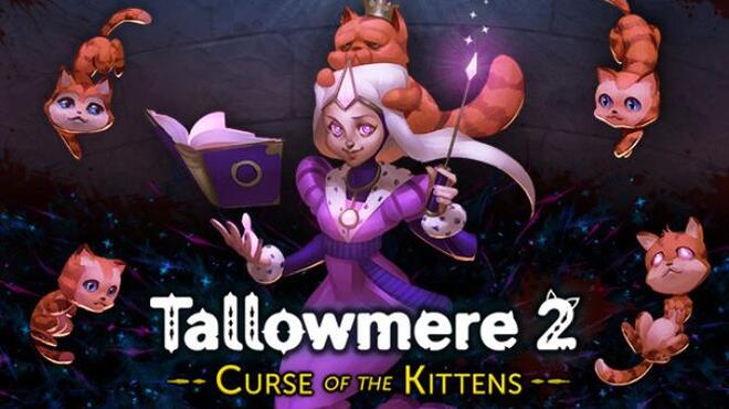 Tallowmere 2: Curse of the Kittens Free Download