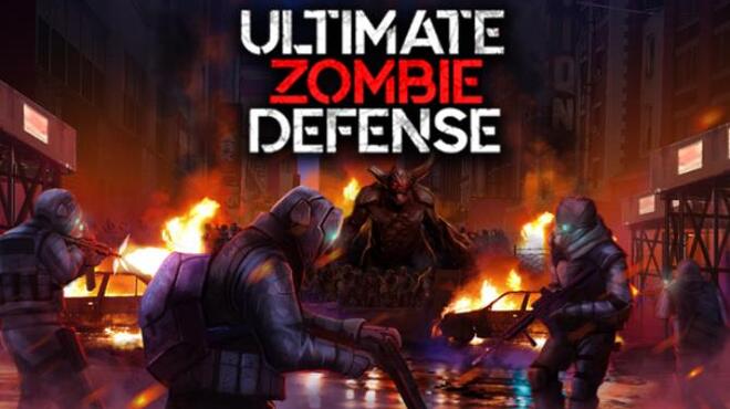 Ultimate Zombie Defense Free Download