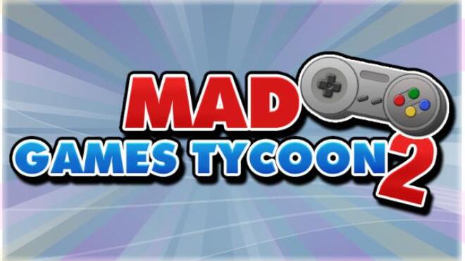 Mad Games Tycoon 2 Free Download