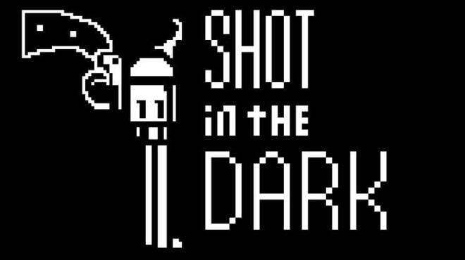 Shot in the Dark Free Download