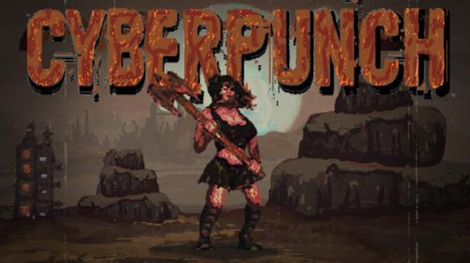 Cyberpunch Free Download