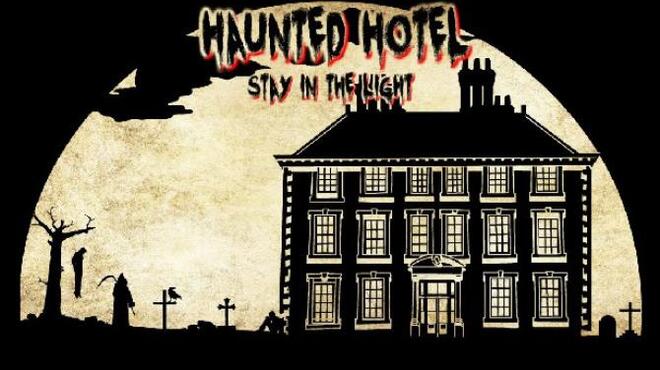 Haunted Hotel: Stay in the Light Free Download