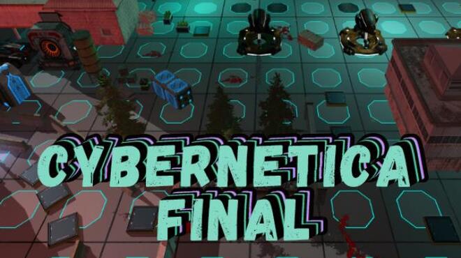 Cybernetica: Final Free Download