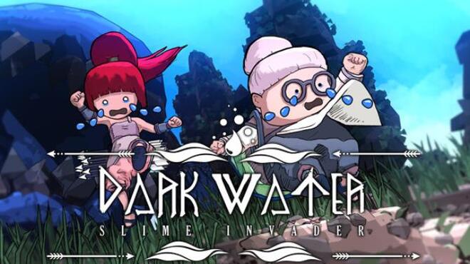 Dark Water : Slime Invader Free Download