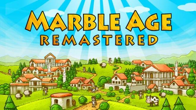 Marble Age: Remastered Free Download