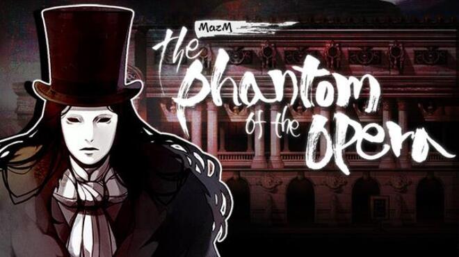 MazM: The Phantom of the Opera Free Download