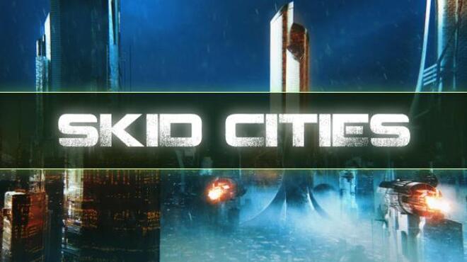 Skid Cities Free Download