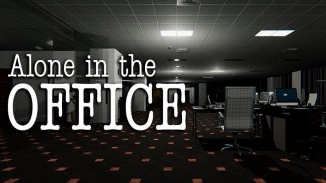 Alone in the Office Free Download