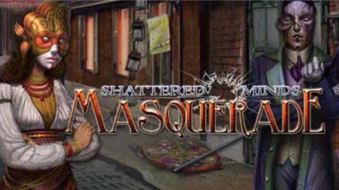 Shattered Minds: Masquerade Free Download