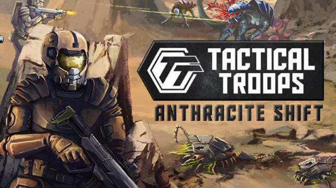 Tactical Troops: Anthracite Shift Free Download