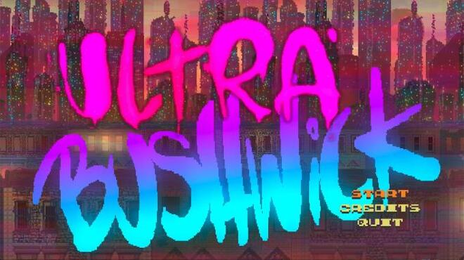 Ultra Bushwick Torrent Download