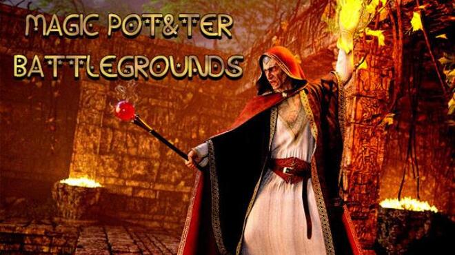 MAGIC POT&TER BATTLEGROUNDS Free Download