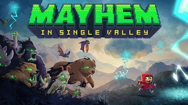 Mayhem in Single Valley Free Download