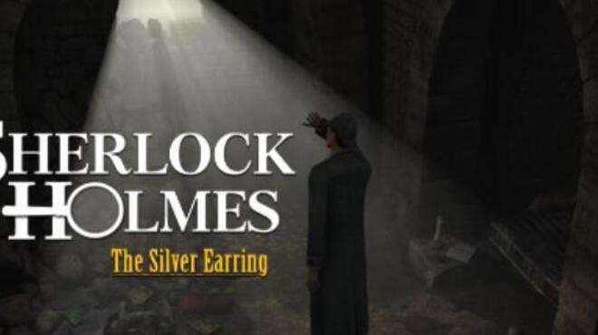 Sherlock Holmes: The Silver Earring Free Download