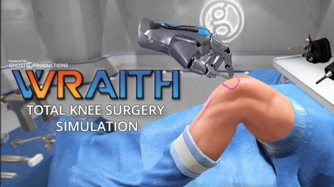 Ghost Productions: Wraith VR Total Knee Replacement Surgery Simulation Free Download