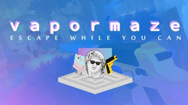 Vapormaze Free Download