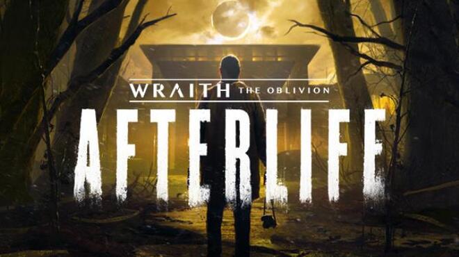 Wraith: The Oblivion - Afterlife Free Download