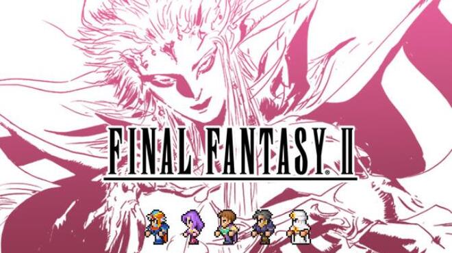 FINAL FANTASY II Free Download