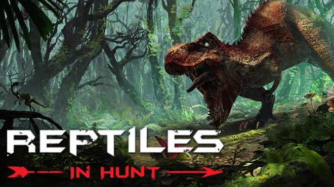 Reptiles: In Hunt Free Download