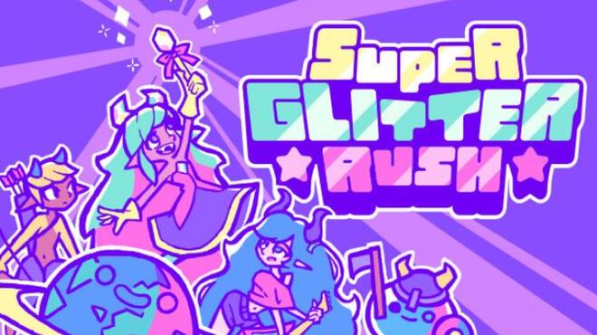 Super Glitter Rush Free Download