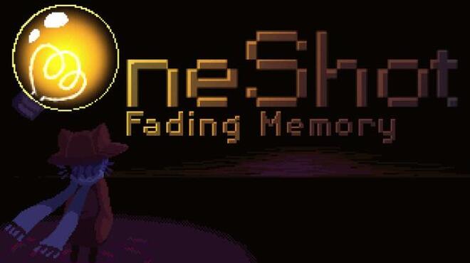 OneShot: Fading Memory Free Download