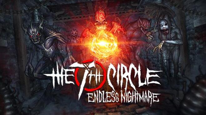 The 7th Circle - Endless Nightmare Free Download
