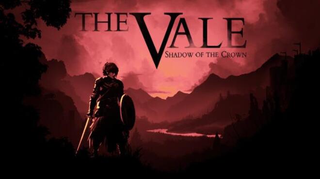 The Vale: Shadow of the Crown Free Download