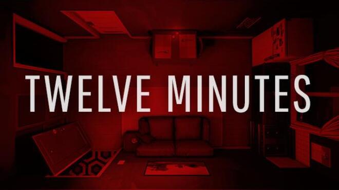 Twelve Minutes Free Download