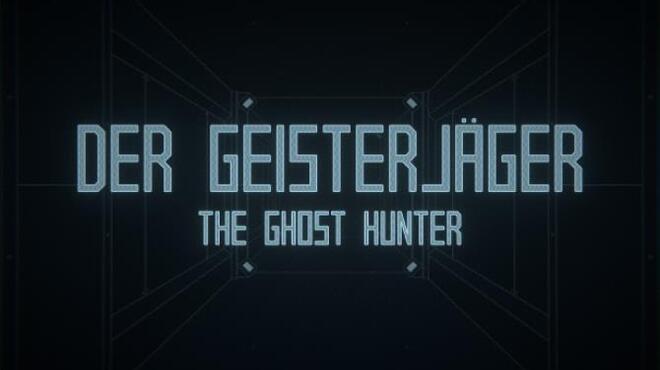 Der Geisterjäger / The Ghost Hunter Free Download