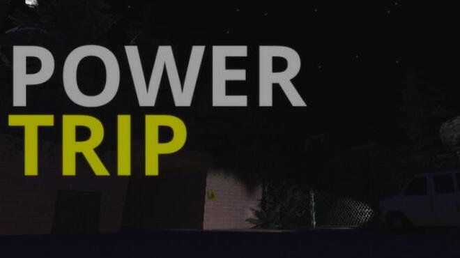 POWERTRIP Free Download