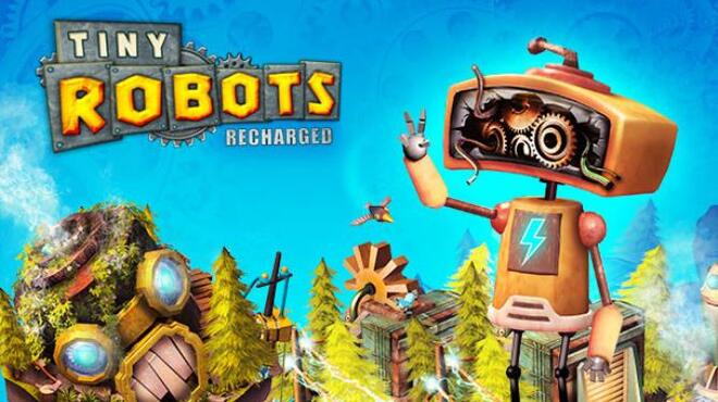 Tiny Robots Recharged Free Download