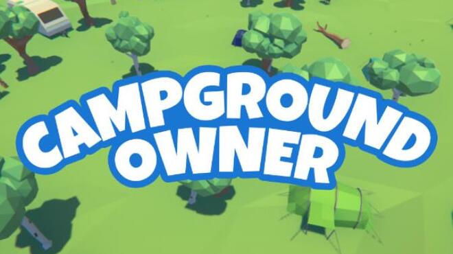 Campground Owner Free Download