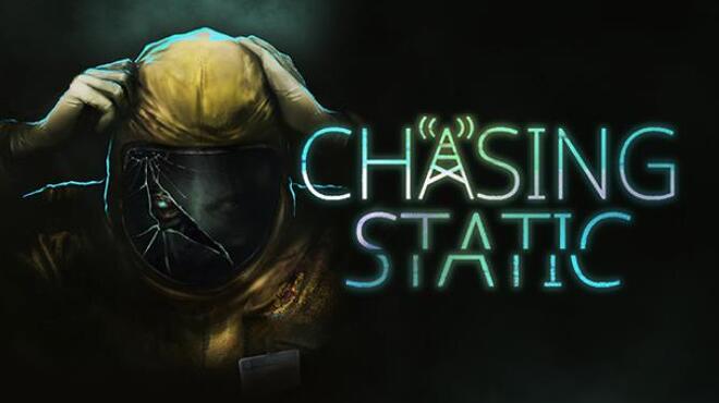 Chasing Static Free Download