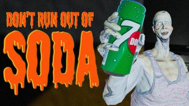 Don't run out of Soda Free Download