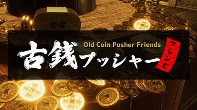 Old Coin Pusher Friends Free Download