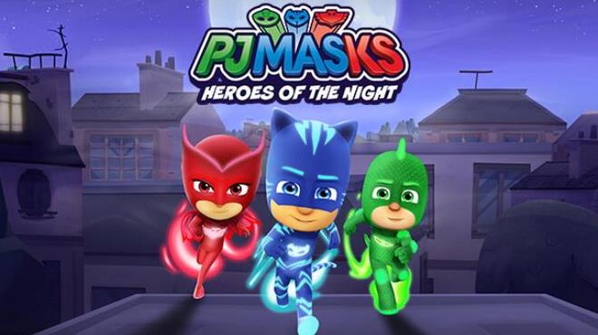 PJ MASKS: HEROES OF THE NIGHT Free Download