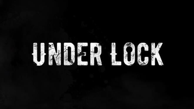 Under Lock Free Download