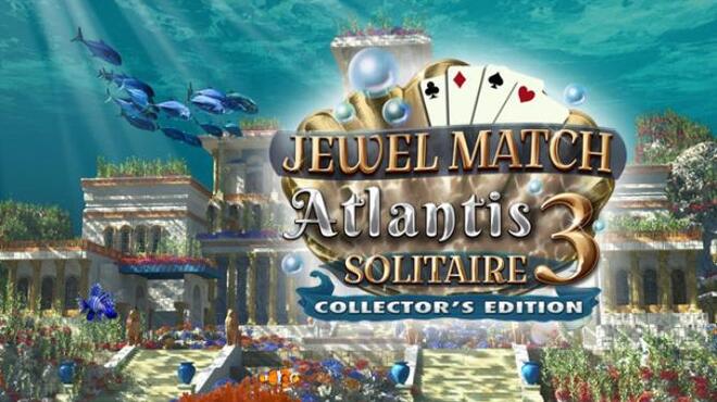 Jewel Match Atlantis Solitaire 3 - Collector's Edition Free Download