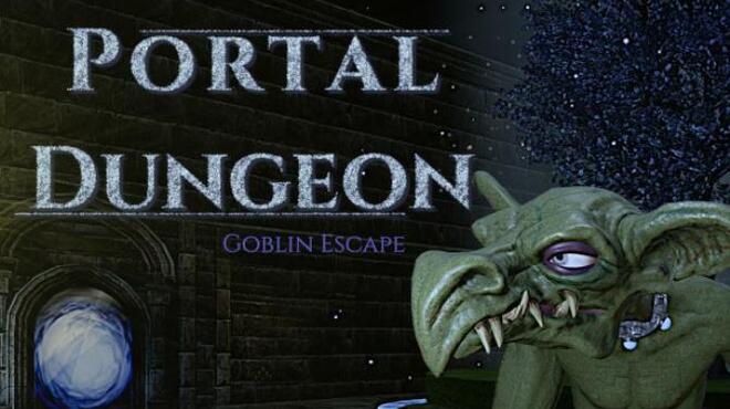 Portal Dungeon: Goblin Escape Free Download