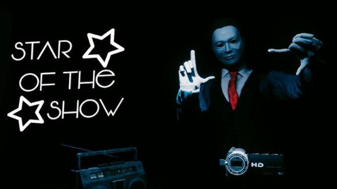 Star Of The Show Free Download