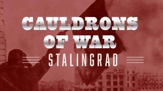 Cauldrons of War - Stalingrad Free Download