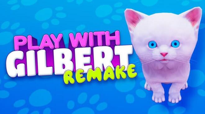 Play With Gilbert - Remake Free Download