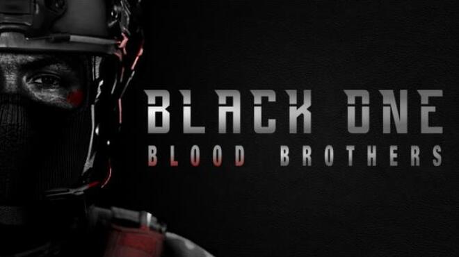 Black One Blood Brothers Free Download