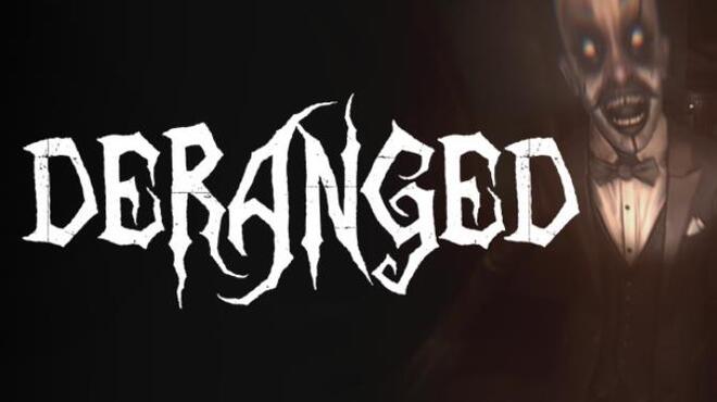 Deranged Free Download